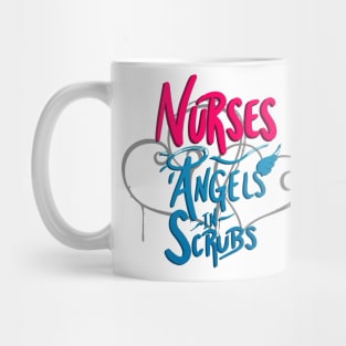 Nurses - Angels in Scrubs Mug